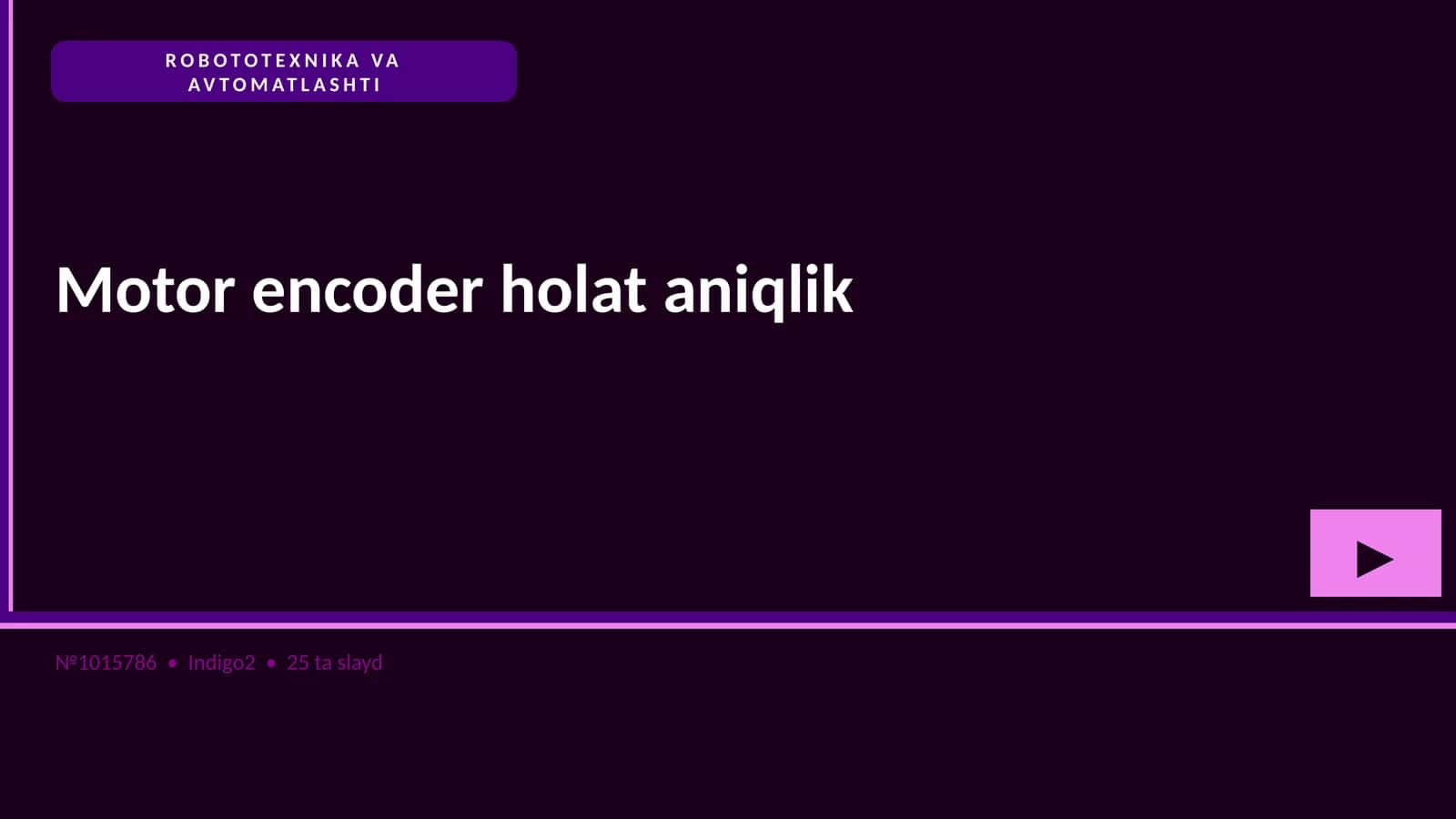Motor encoder holat aniqlik