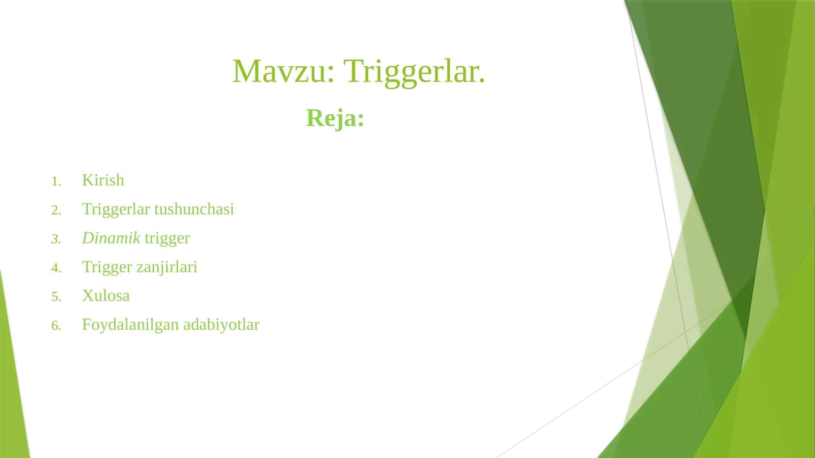 Triggerlar