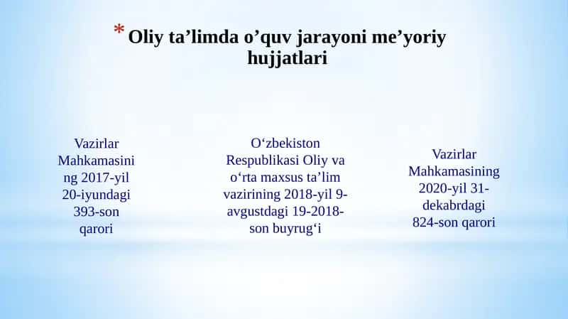 Oliy ta'limda o'quv jarayoniga yo'riq huquqiy hujjatlari
