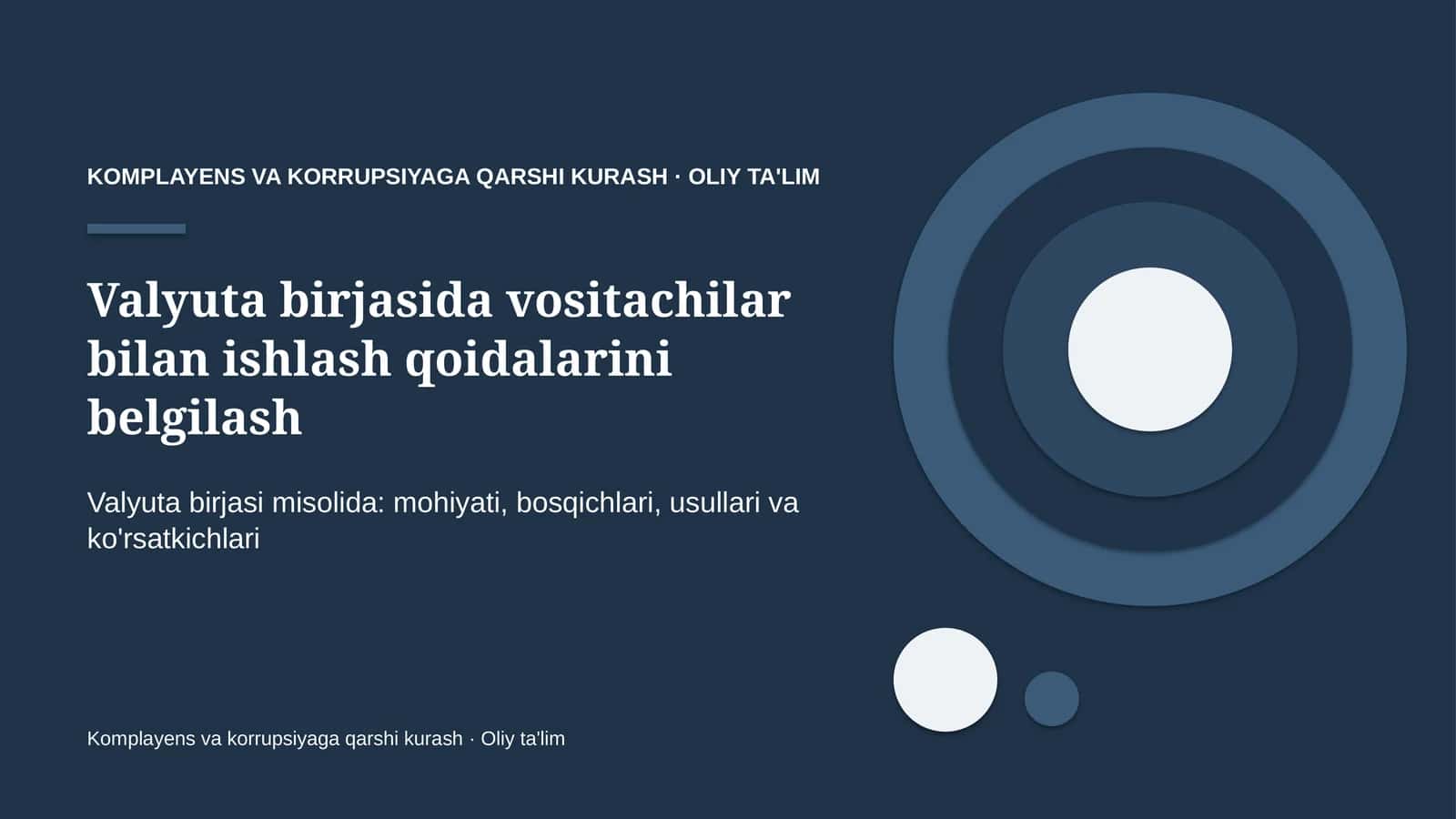 valyuta birjasida vositachilar bilan ishlash qoidalarini belgilash 9844