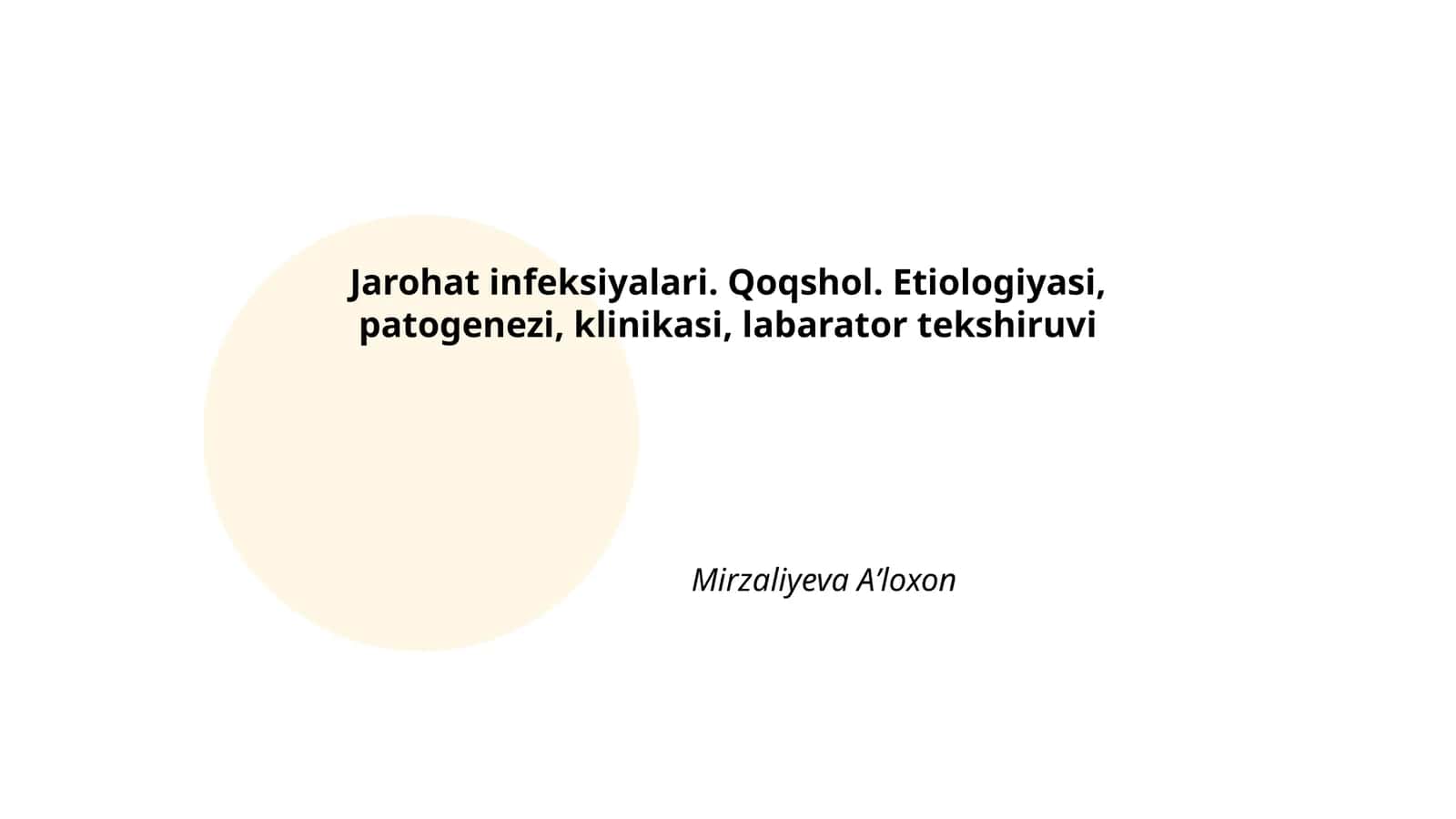 Jarohat infeksiyalari. Qoqshol. Etiologiyasi, patogenezi, klinikasi, labarator tekshiruvi