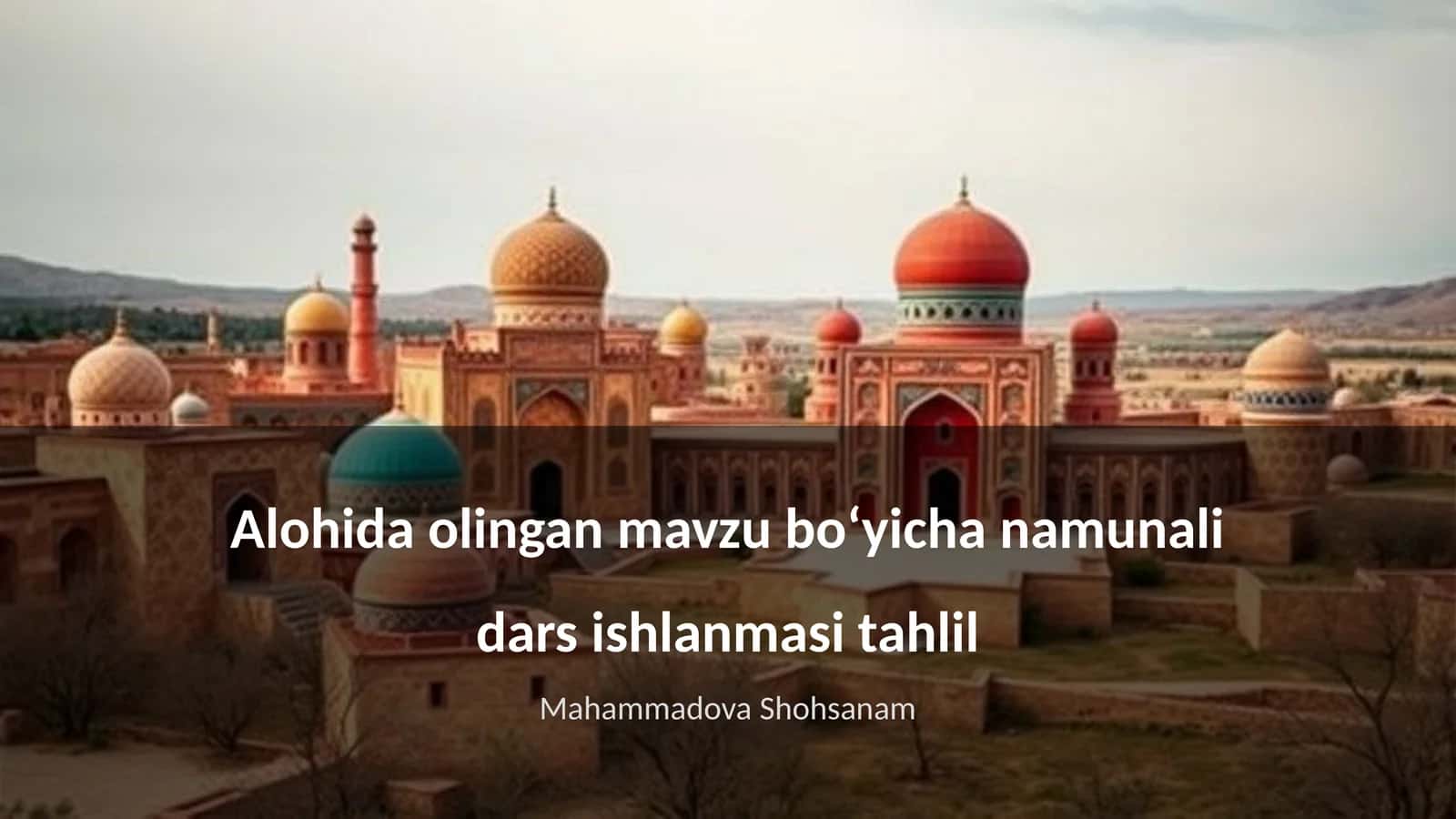 Dars ishlanmasi tahlili