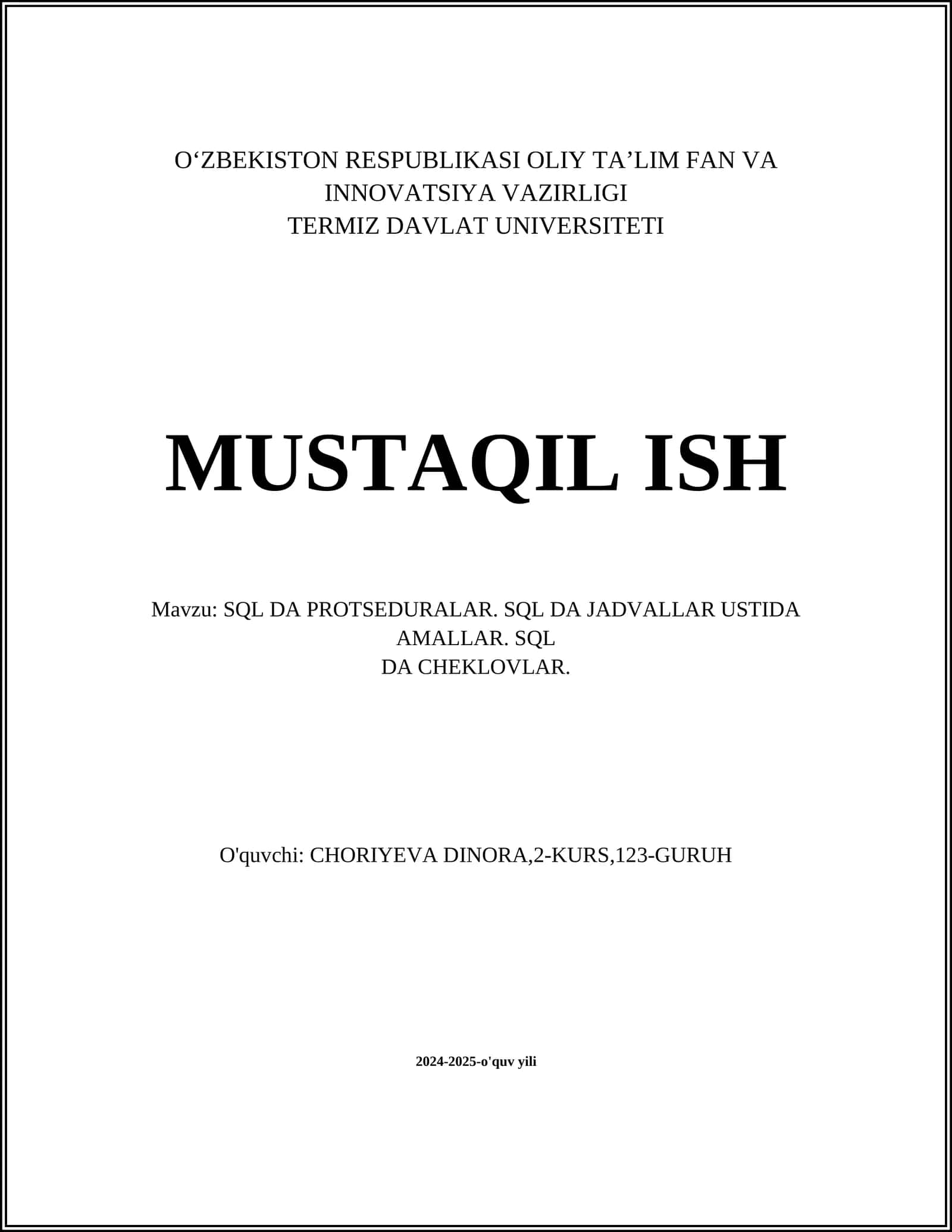 SQL DA PROTSEDURALAR. SQL DA JADVALLAR USTIDA AMALLAR. SQL DA CHEKLOVLAR