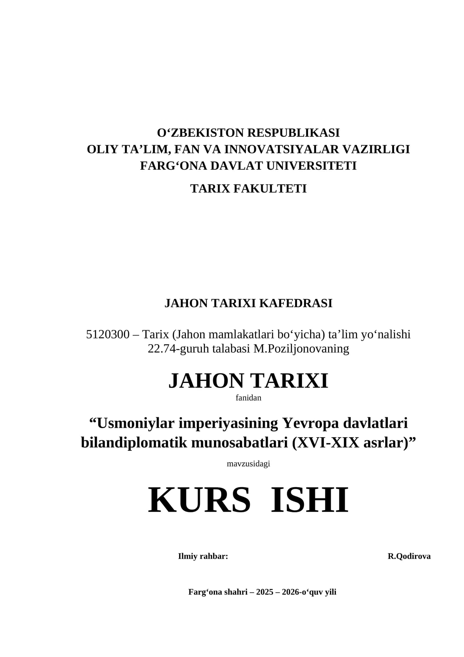 Usmoniylar imperiyasining Yevropa davlatlari bilandiplomatik munosabatlari (XVI-XIX asrlar)