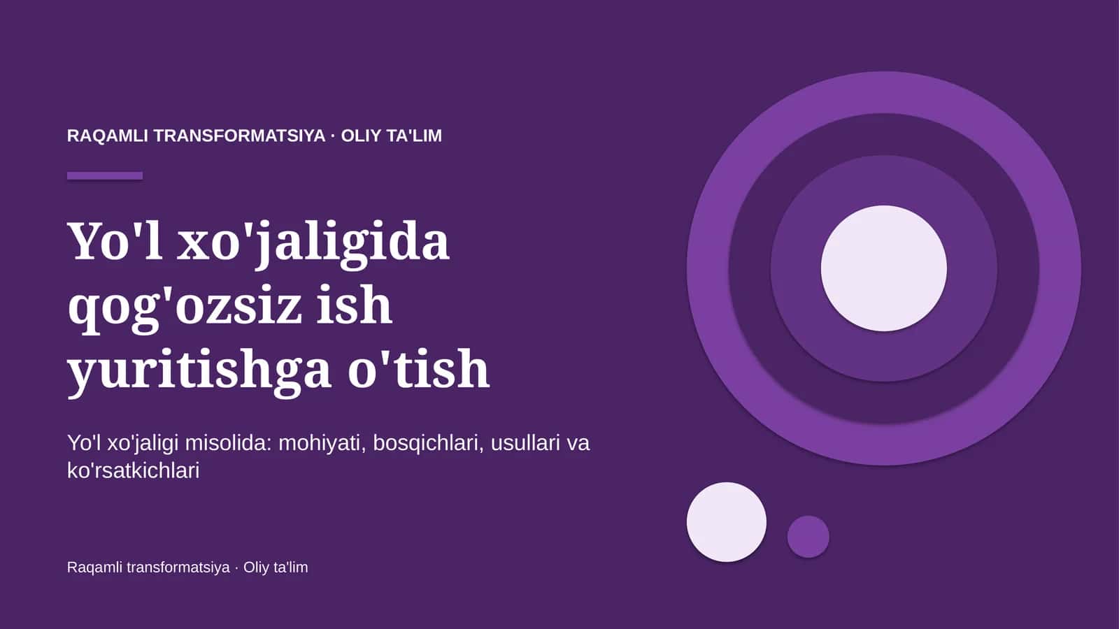 Yo'l xo'jaligida qog'ozsiz ish yuritishga o'tish