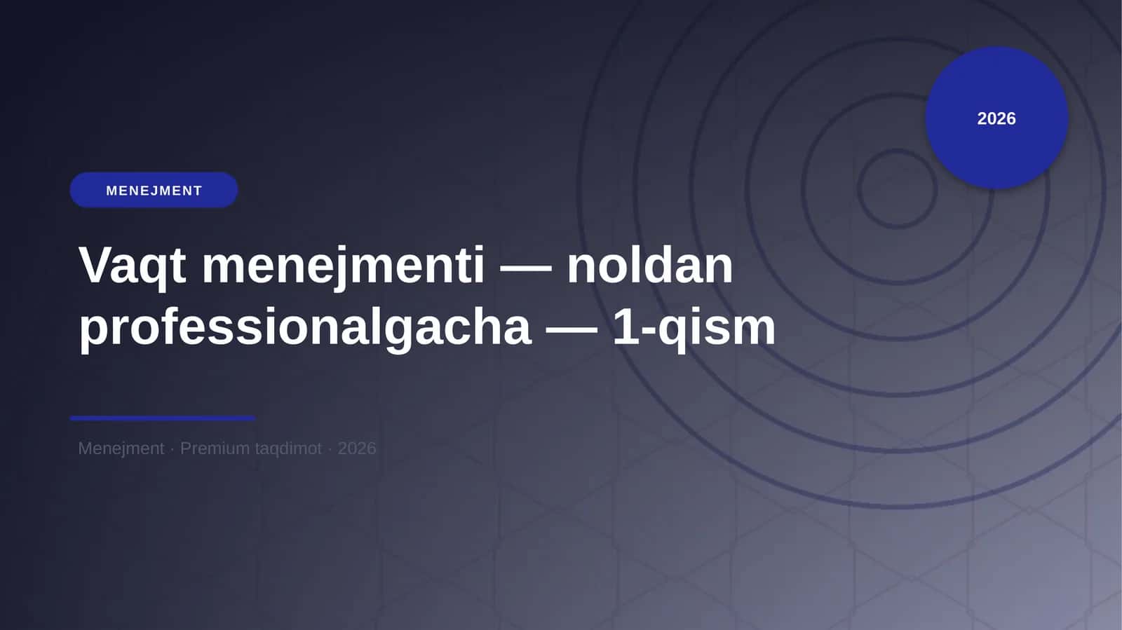Vaqt menejmenti — noldan professionalgacha — 1-qism