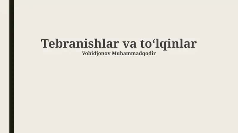 Tebranishlar va toʻlqinlar