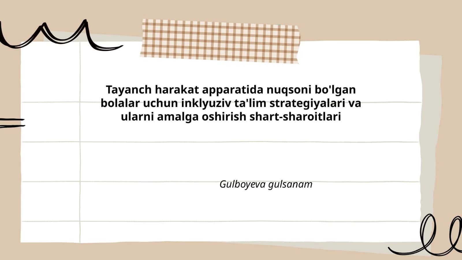 Tayanch harakat apparatida nuqsoni bo'lgan bolalar uchun inklyuziv ta'lim strategiyalari va ularni amalga oshirish shart-sharoitlari