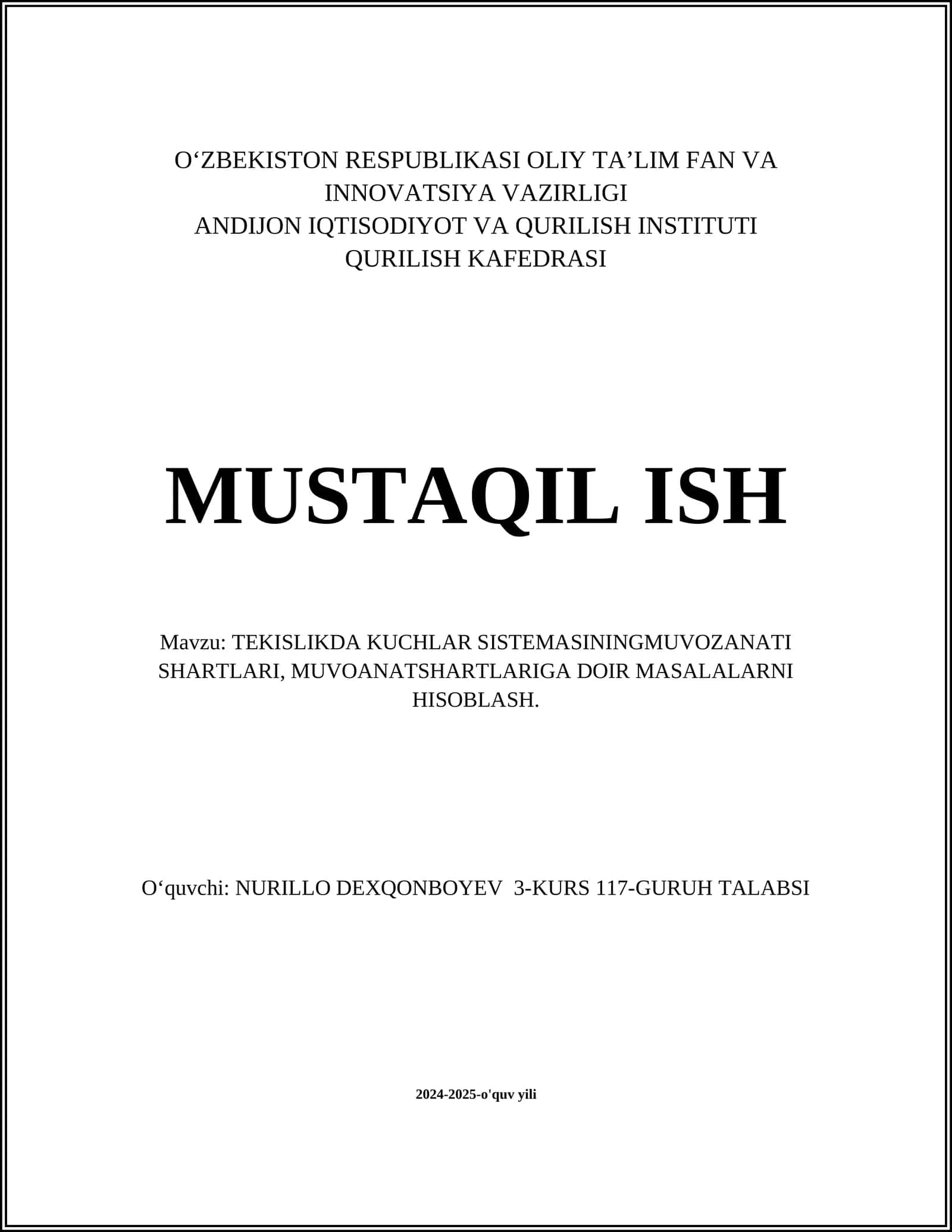 TEKISLIKDA KUCHLAR SISTEMASININGMUVOZANATI SHARTLARI, MUVOANATSHARTLARIGA DOIR MASALALARNI HISOBLASH