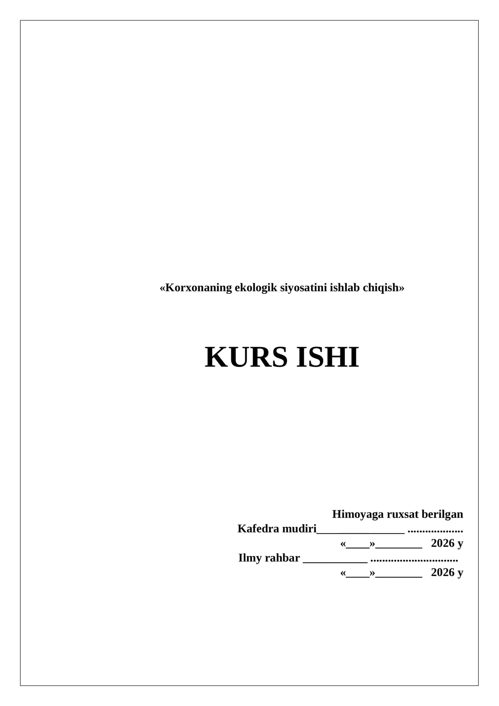 Korxonaning ekologik siyosatini ishlab chiqish