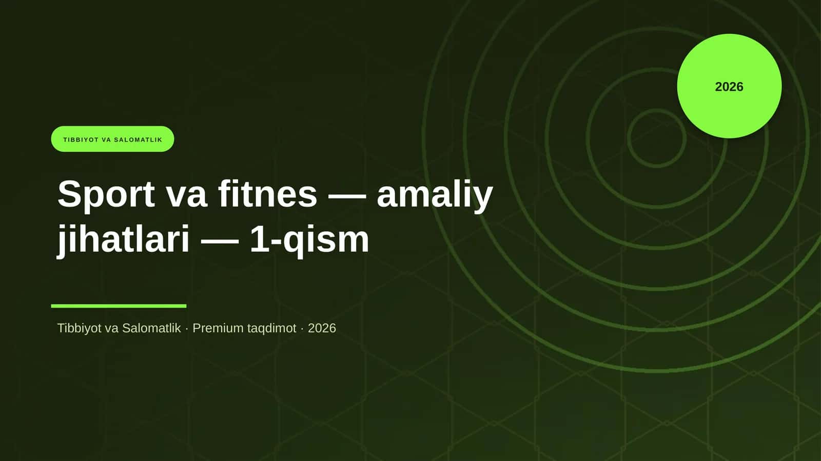 Sport va fitnes — amaliy jihatlari — 1-qism