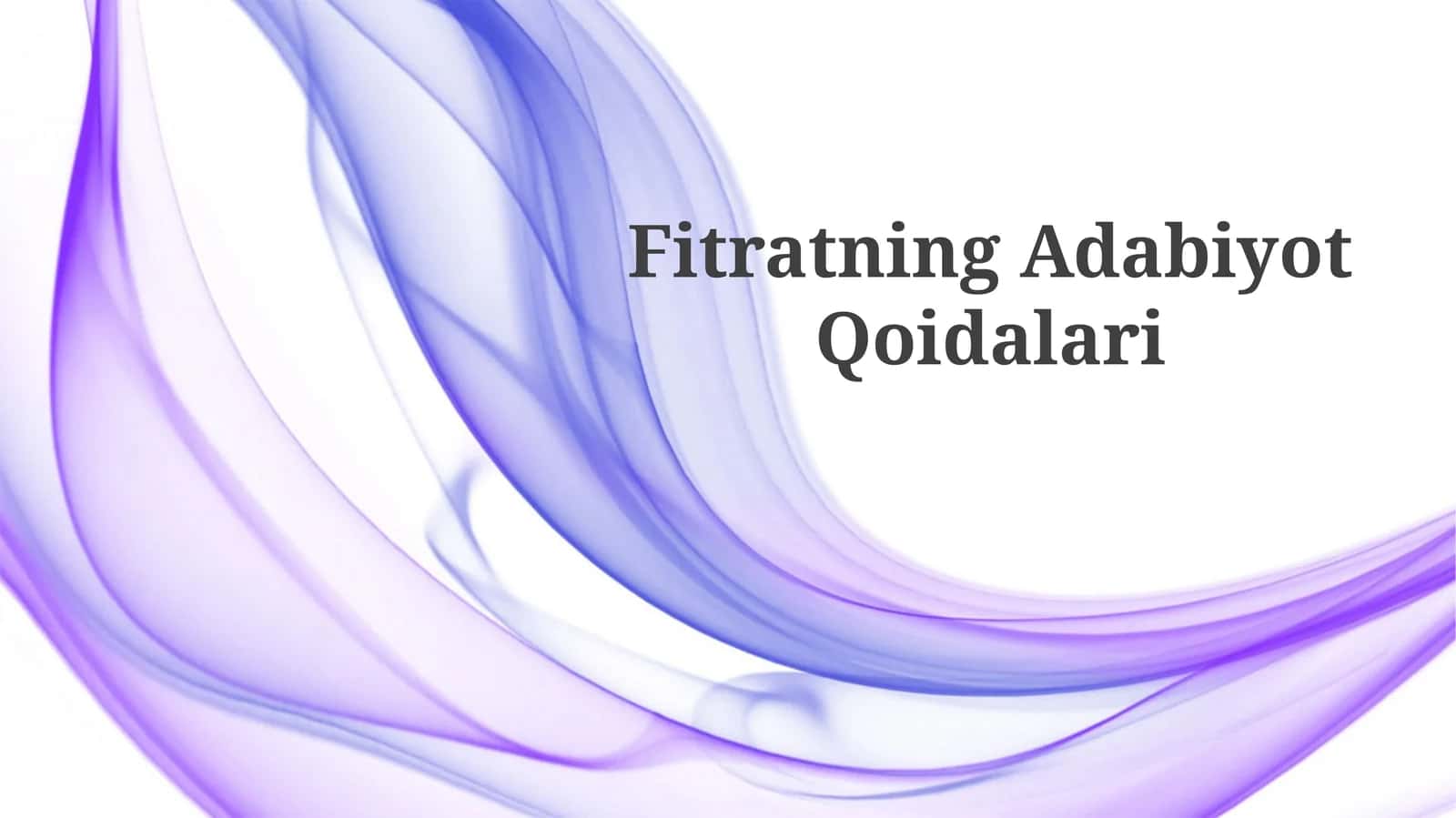 Fitratning Adabiyot Qoidalari