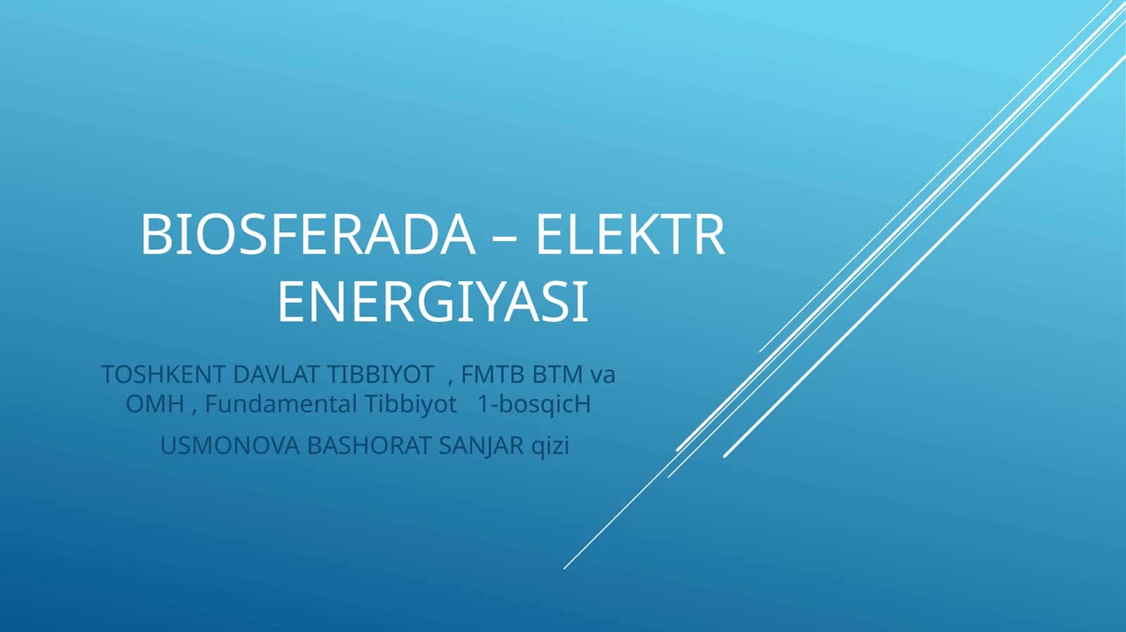 BIOSFERADA – ELEKTR ENERGIYASI