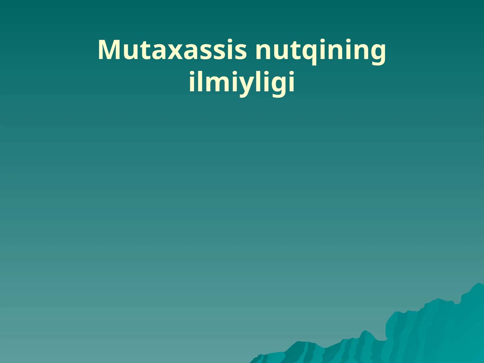 Mutaxass nutqining ilmiyligi