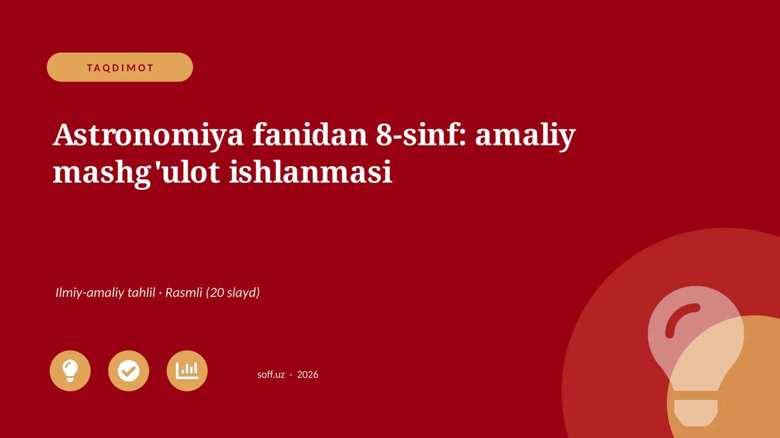 Astronomiya fanidan 8-sinf: amaliy mashg'ulot ishlanmasi