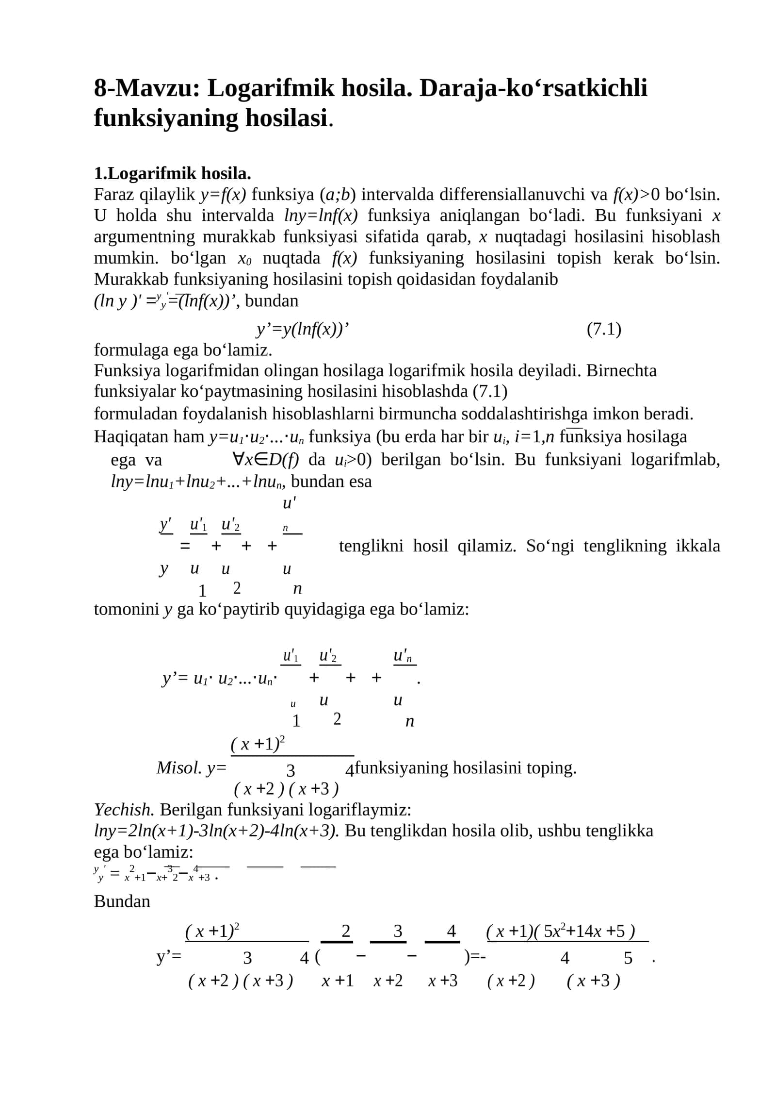 Logarifmik hosila. Daraja-ko‘rsatkichli funksiyaning hosilasi