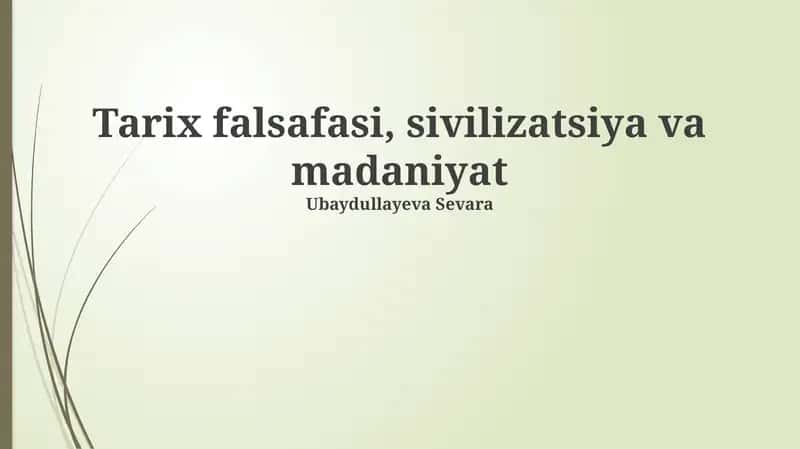 Tarix falsafasi, sivilizatsiya va madaniyat