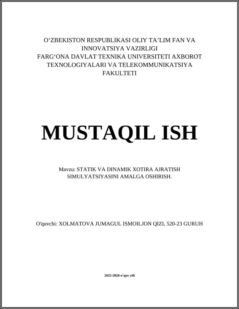 STATIK VA DINAMIK XOTIRA AJRATISH SIMULYATSIYASINI AMALGA OSHIRISH