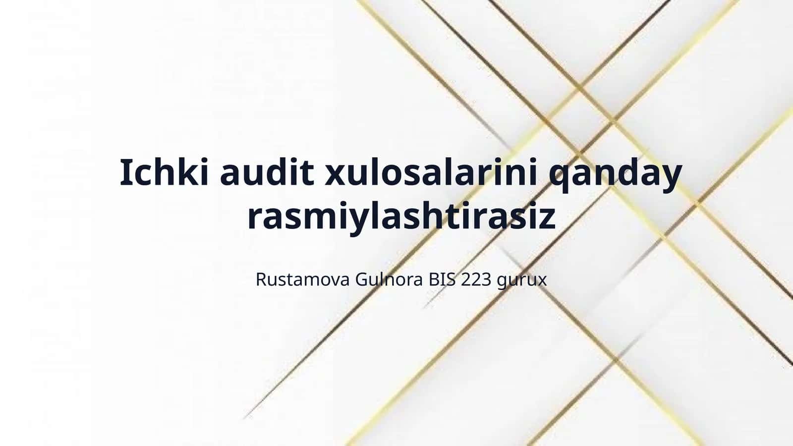 Ichki audit xulosalarini qanday rasmiylashtirasiz