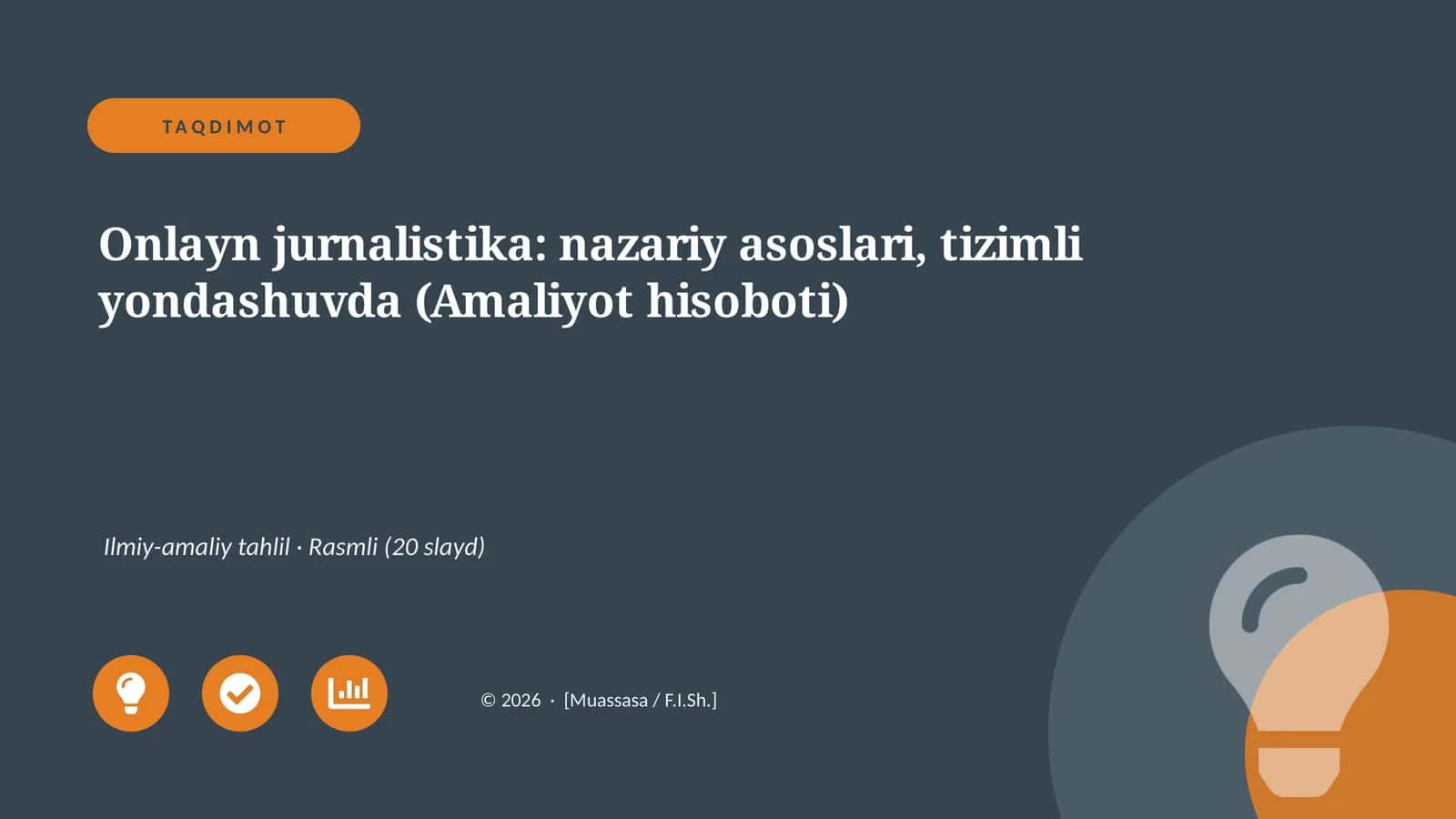 Onlayn jurnalistika: nazariy asoslari, tizimli yondashuvda (Amaliyot hisoboti)