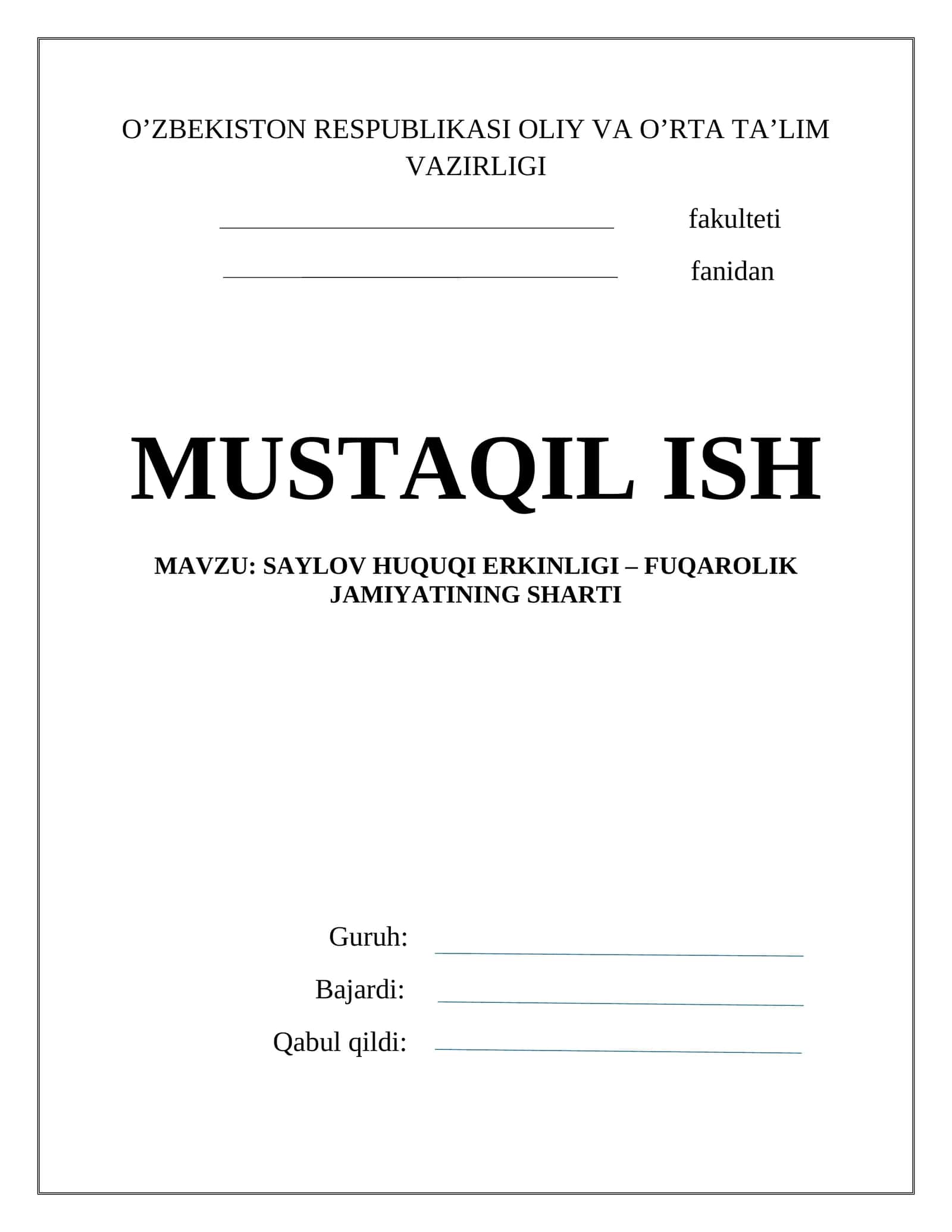 SAYLOV HUQUQI ERKINLIGI – FUQAROLIK JAMIYATINING SHARTI
