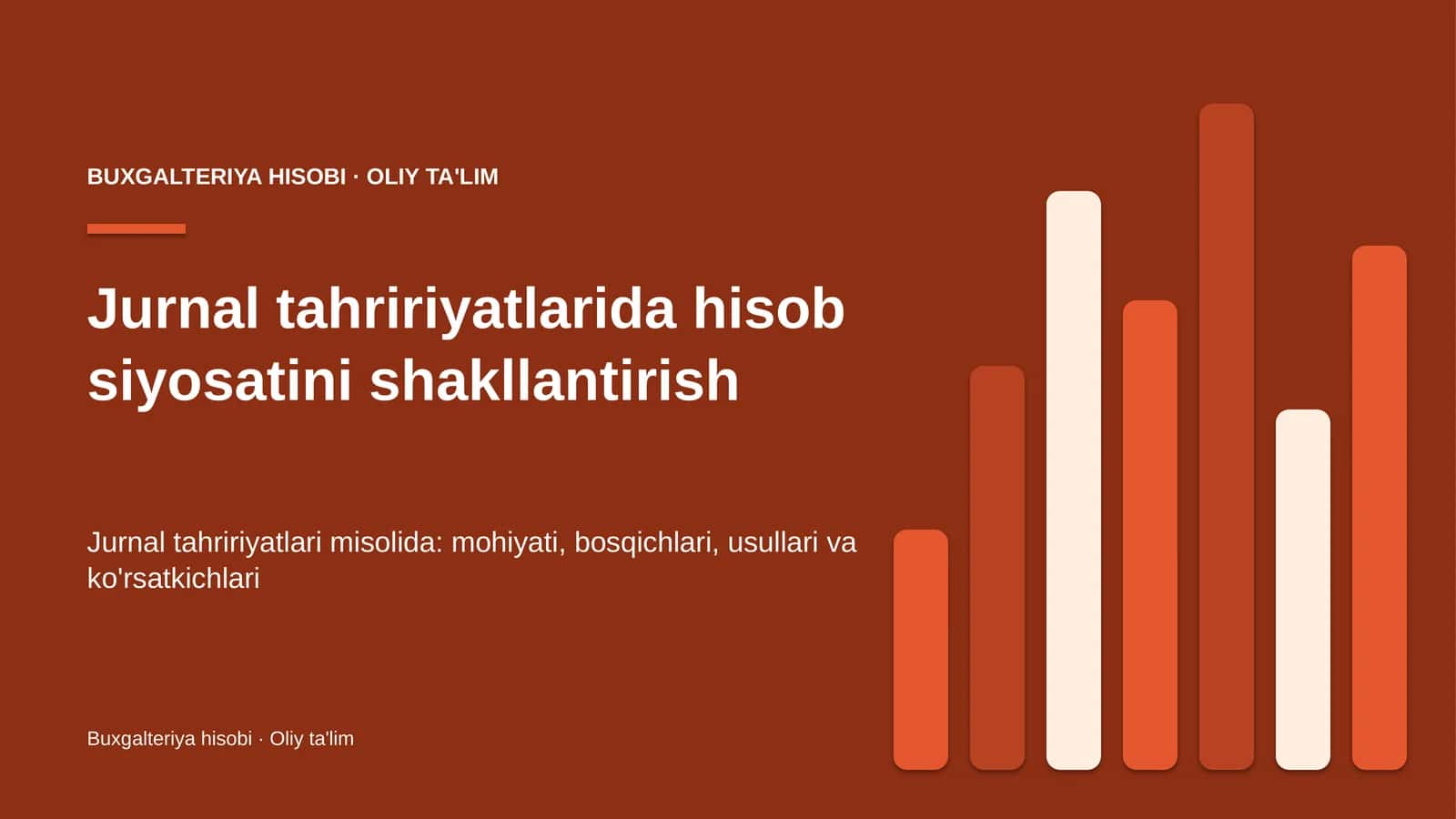 Jurnal tahririyatlarida hisob siyosatini shakllantirish