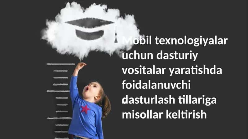 Mobil Texnologiyalar uchun dasturiy vositalar