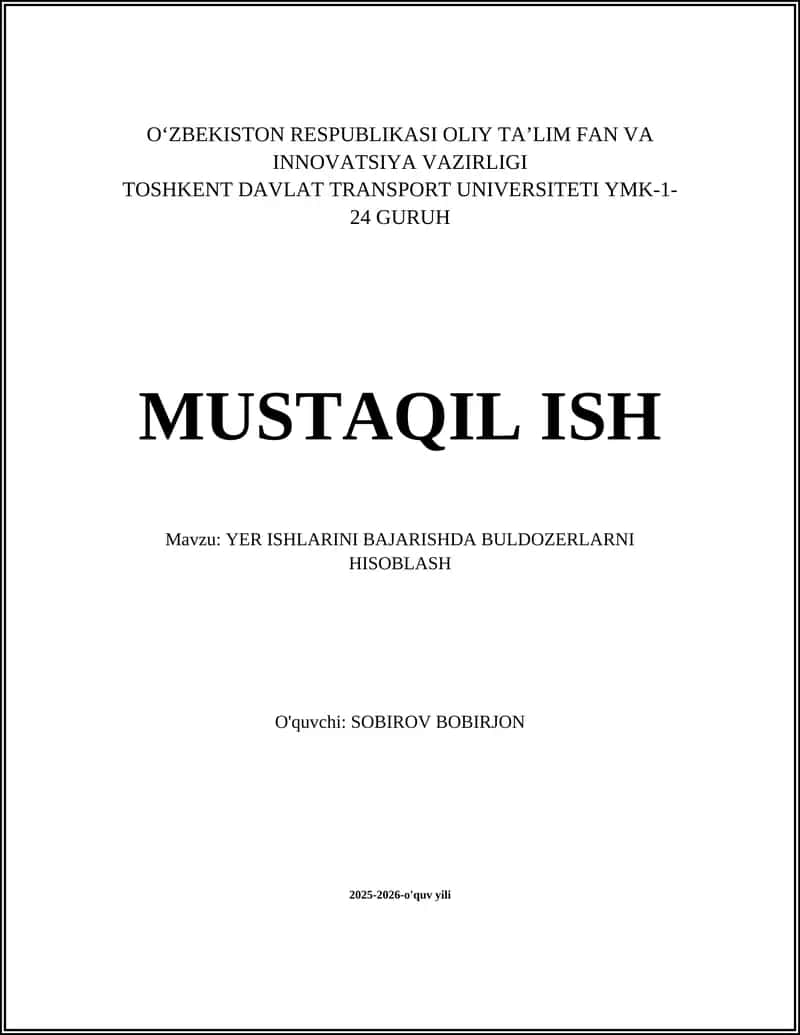 YER ISHLARINI BAJARISHDA BULDOZERLARNI HISOBLASH