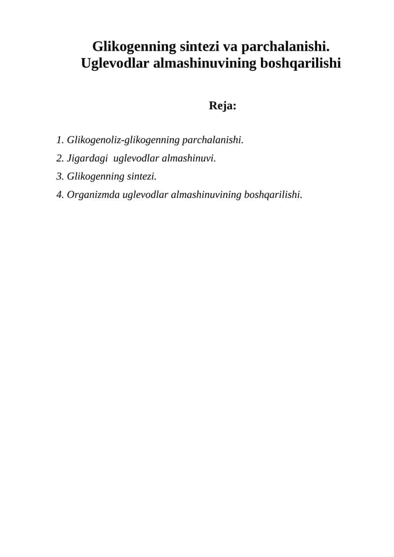 Glikogenning sintezi va parchalanishi