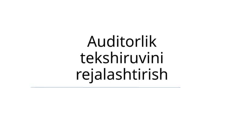 Auditorlik tekshiruvini rejalashtirish