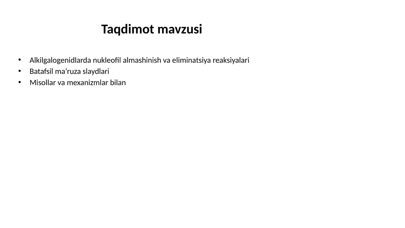 Alkilgalogenidlarda nukleofil almashinish va eliminatsiya reaksiyalari