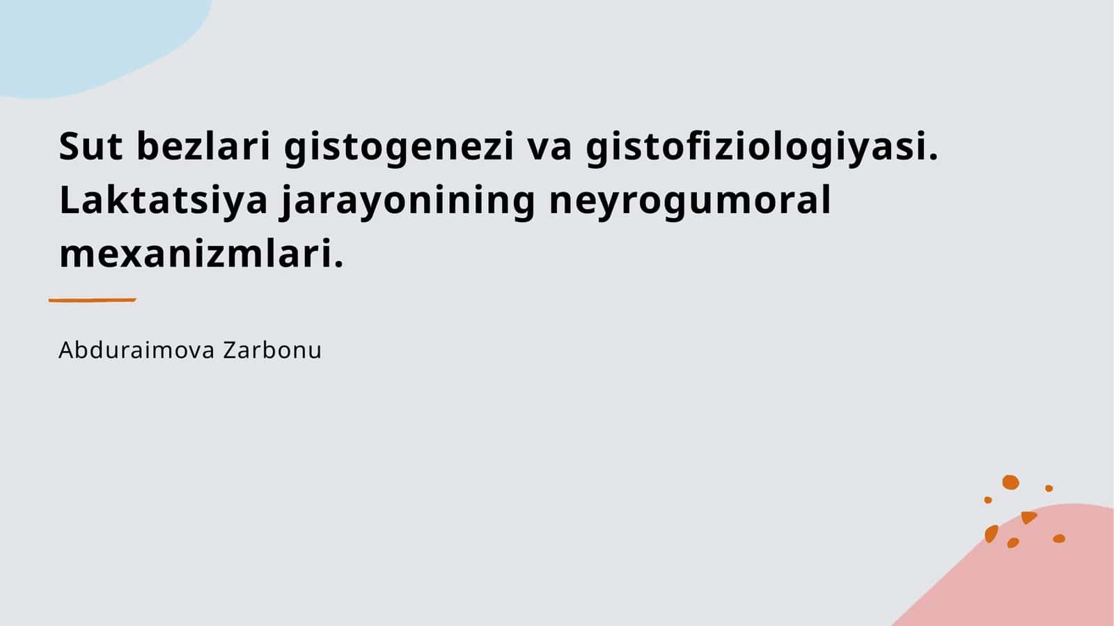 Sut bezlari gistogenezi va gistofiziologiyasi