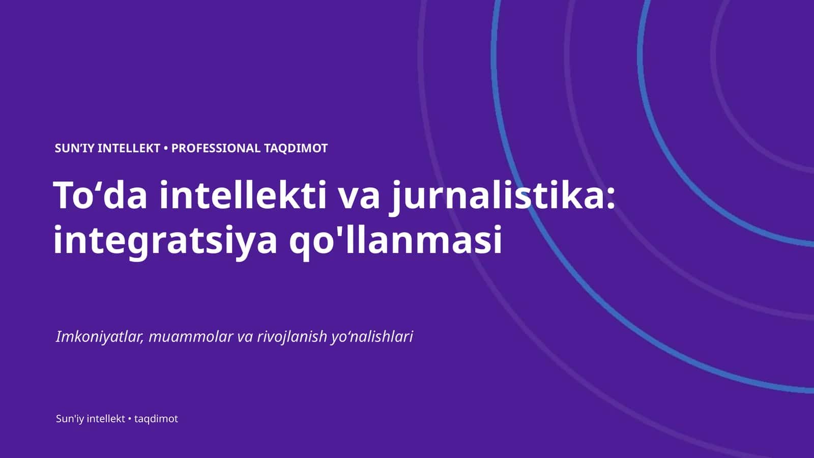 SUN'IY INTELLEKT PROFESSIONAL TAQDIMOT