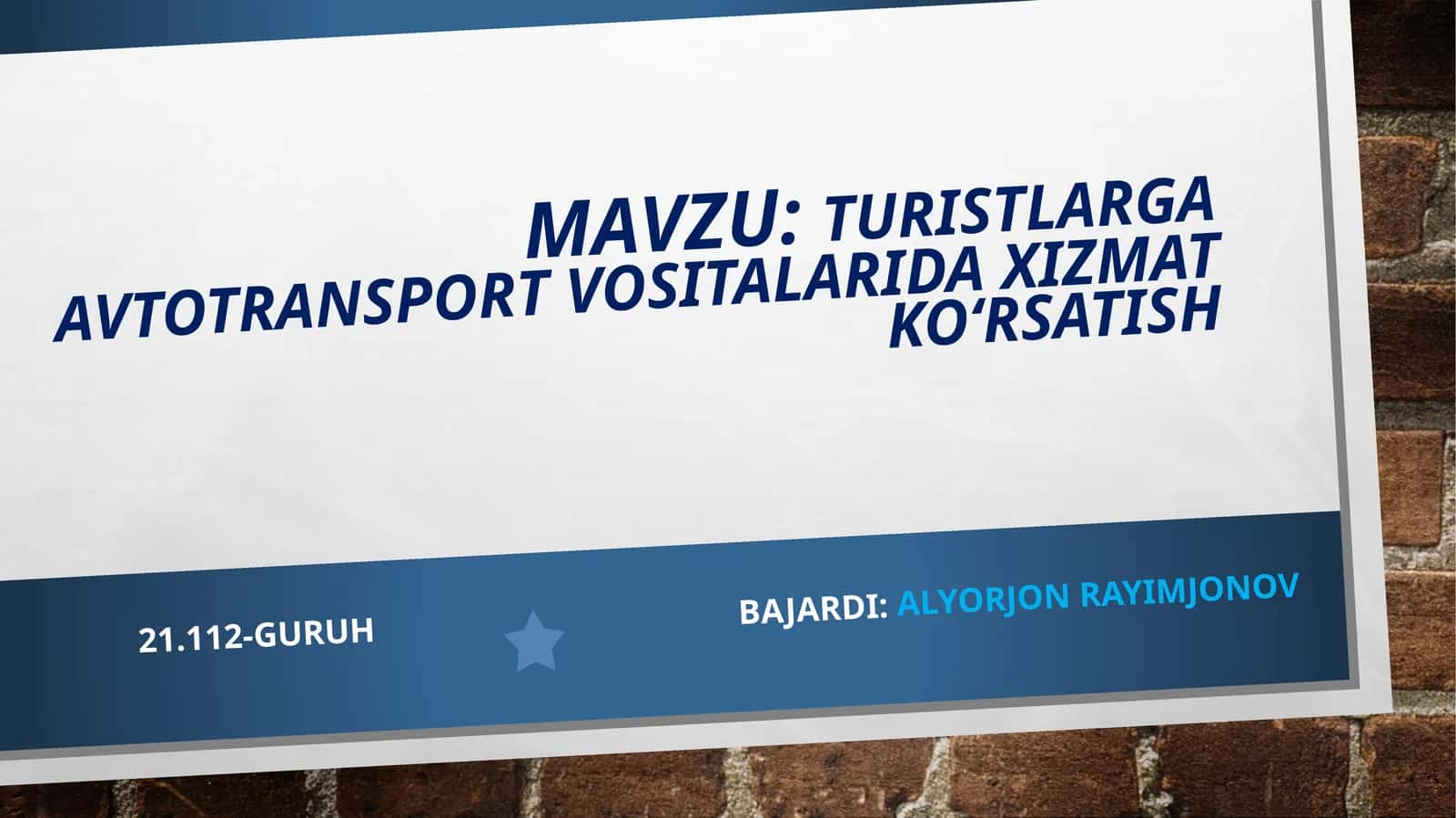 TURISTLARGA AVTOTRANSPORT VOSITALARIDA XIZMAT KO‘RSATISH