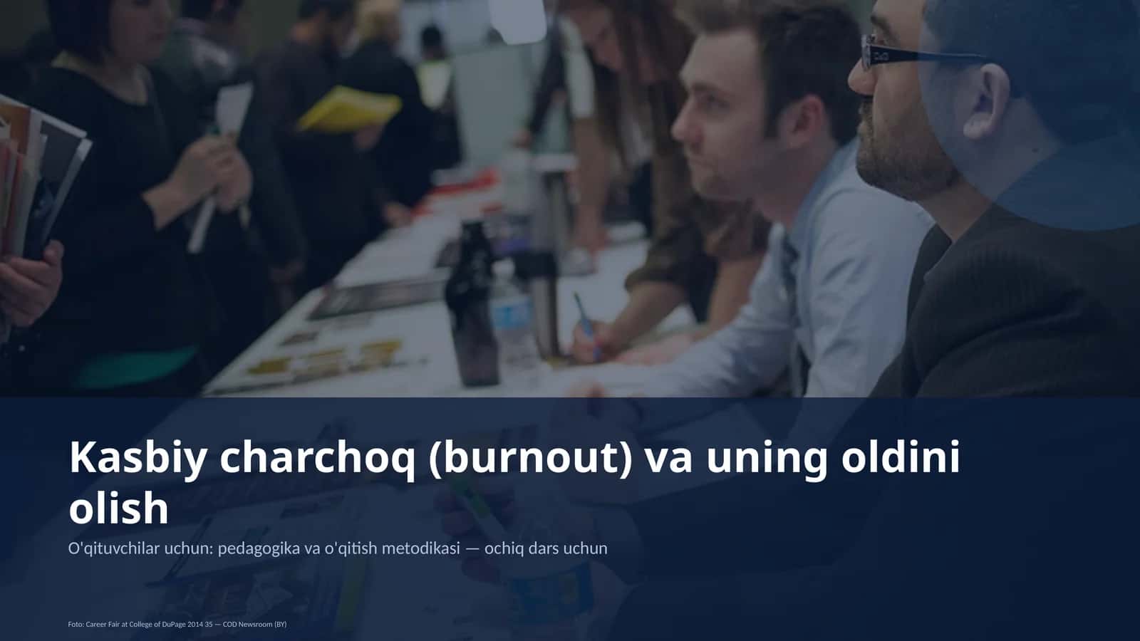 Kasbiy charchoq (burnout) va uning oldini olish