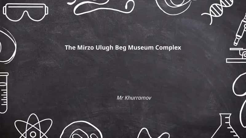 Mirzo Ulugh Beg Museum Complex