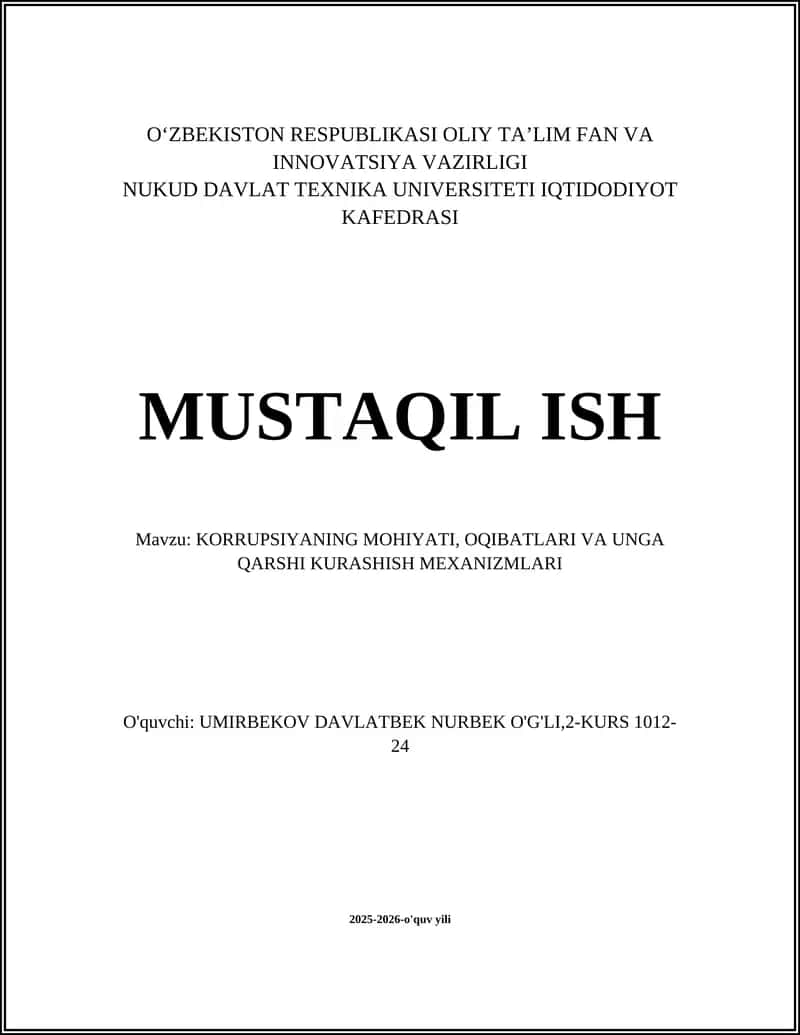 KORRUPSIYANING MOHIYATI, OQIBATLARI VA UNGA QARSHI KURASHISH MEXANIZMLARI