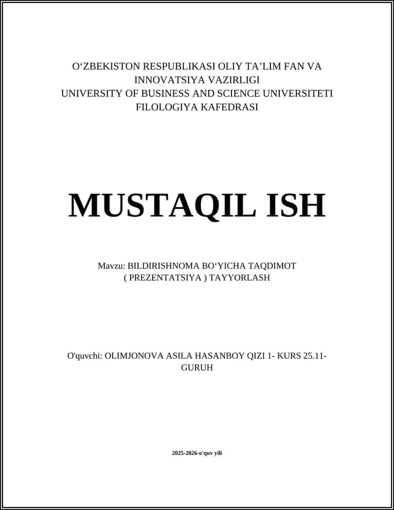 BILDIRISHNOMA BOʻYICHA TAQDIMOT (PREZENTATSIYA) TAYYORLASH