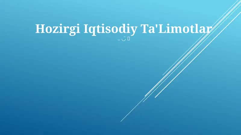 Hozirgi Iqtisodiy Ta'Limotlar