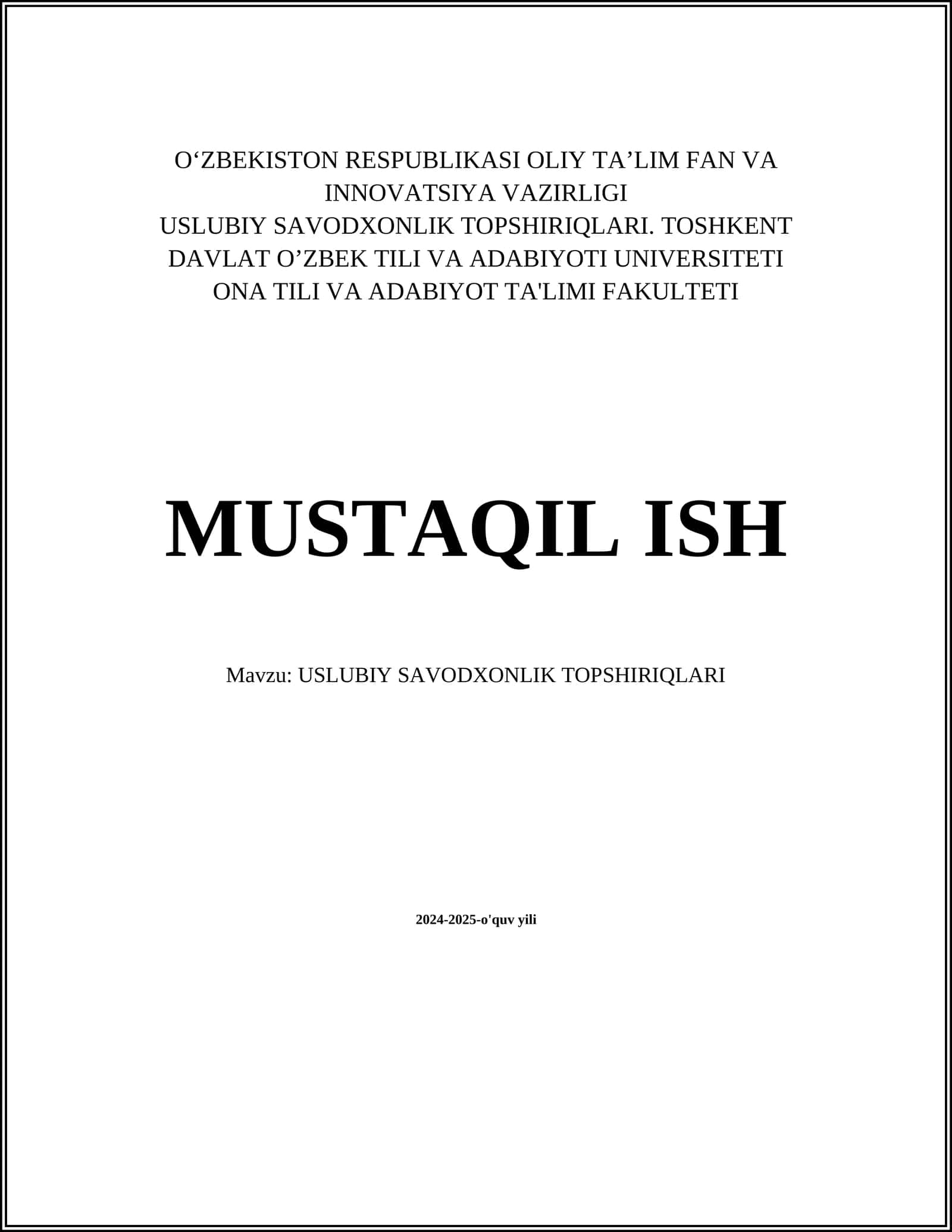 USLUBIY SAVODXONLIK TOPSHIRIQLARI