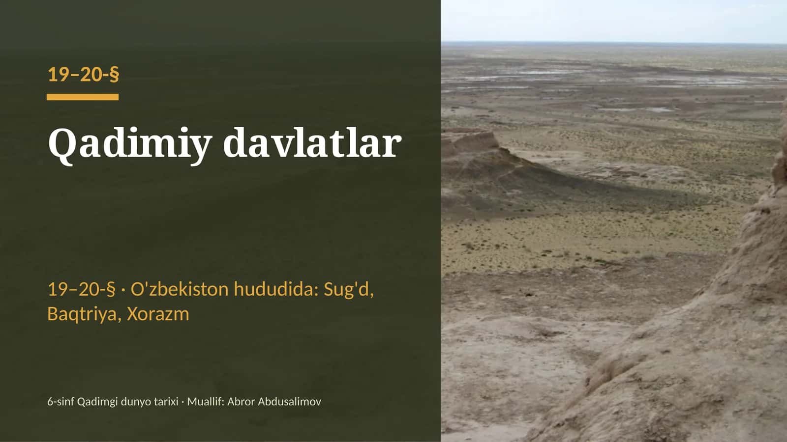 O'zbekiston hududidagi qadimiy davlatlar: Sug'd, Baqtriya, Xorazm (19–20-§, 6-sinf, 19 slayd)
