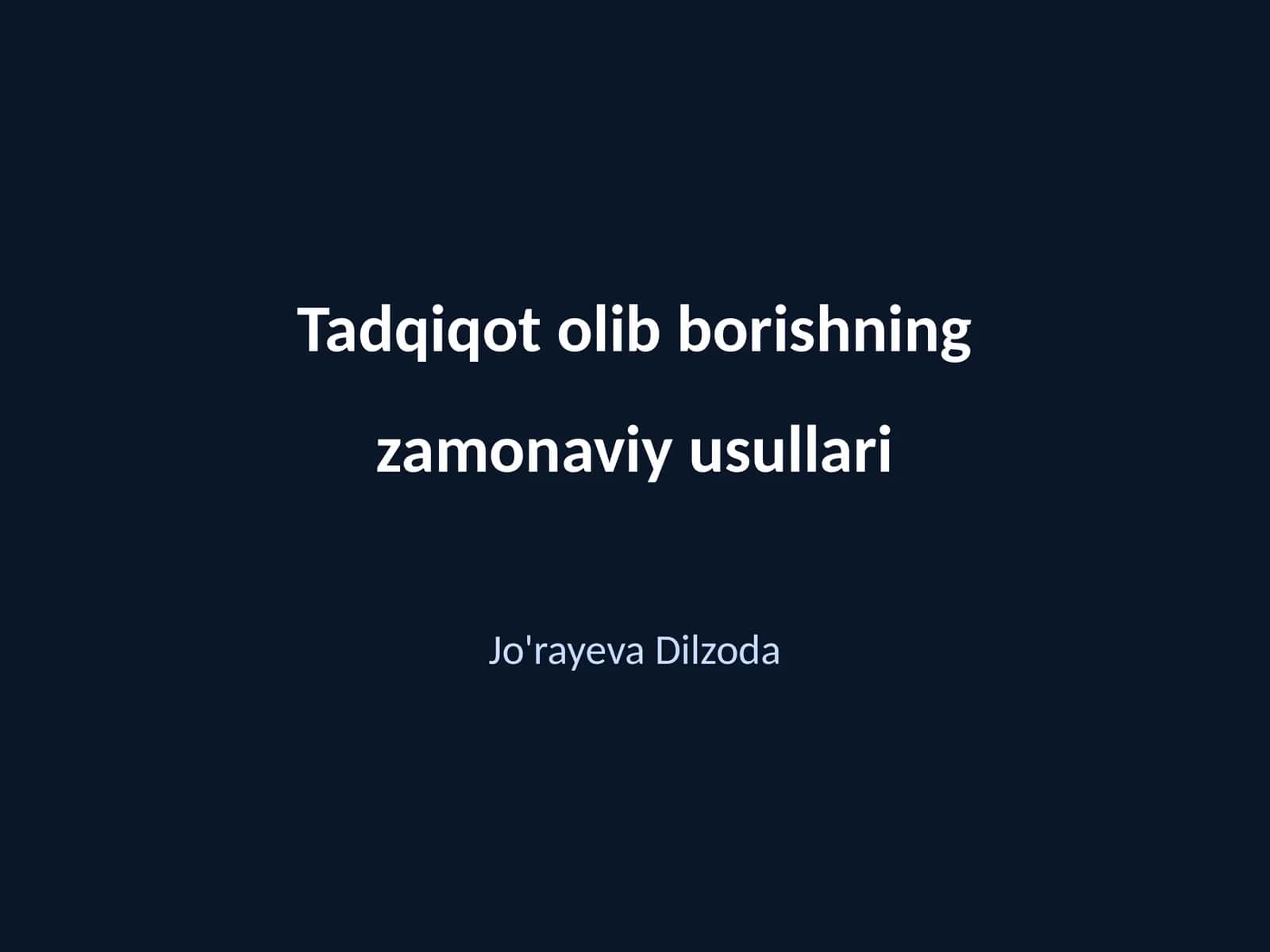 Zamonaviy tadqiqot usullari