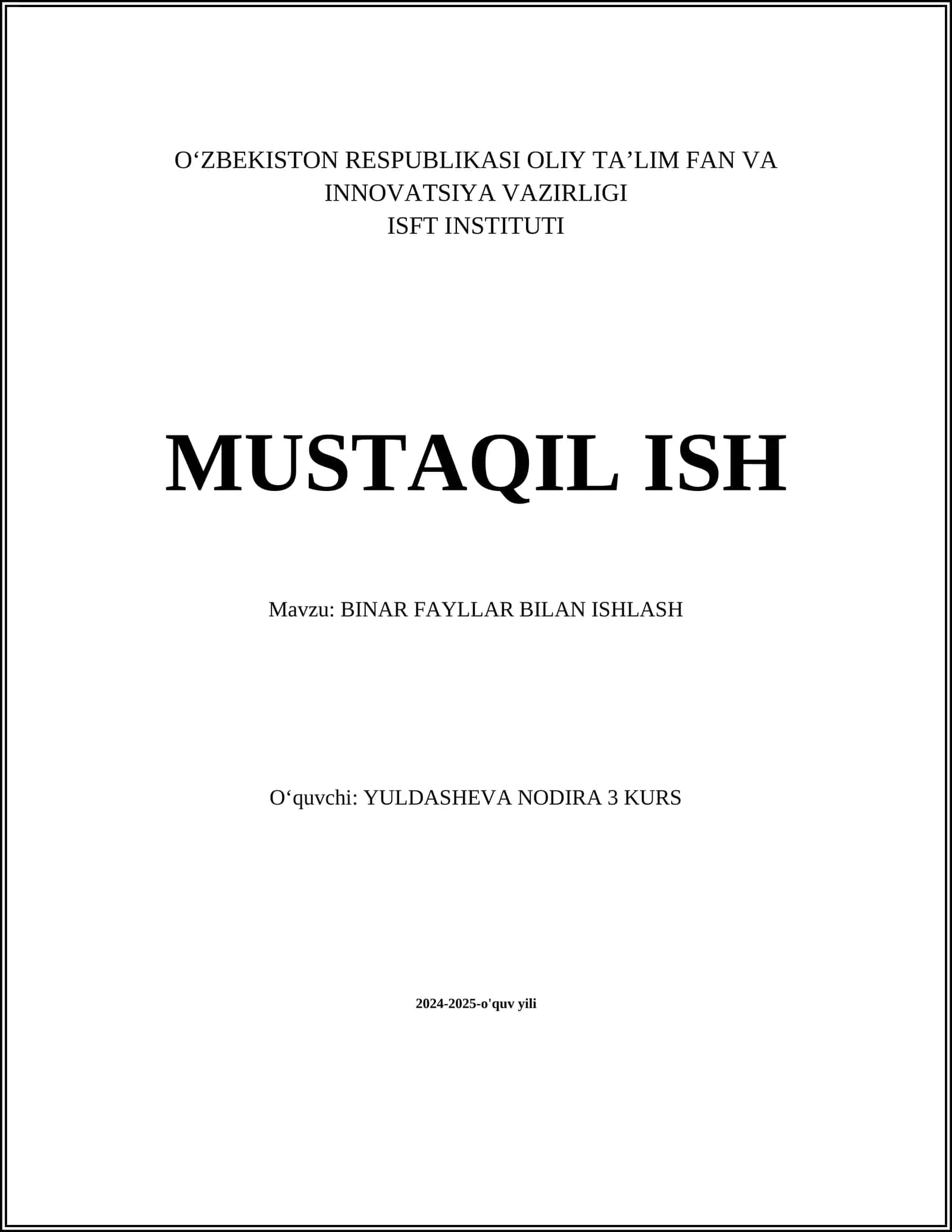 BINAR FAYLLAR BILAN ISHLASH
