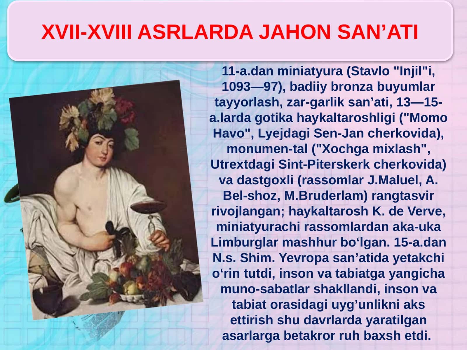 XVII-XVIII ASRLARDA JAHON SAN’ATI