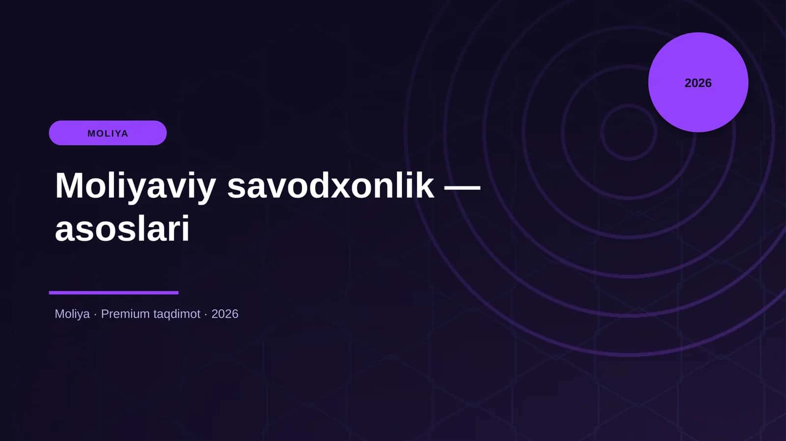 Moliyaviy savodxonlik — asoslari