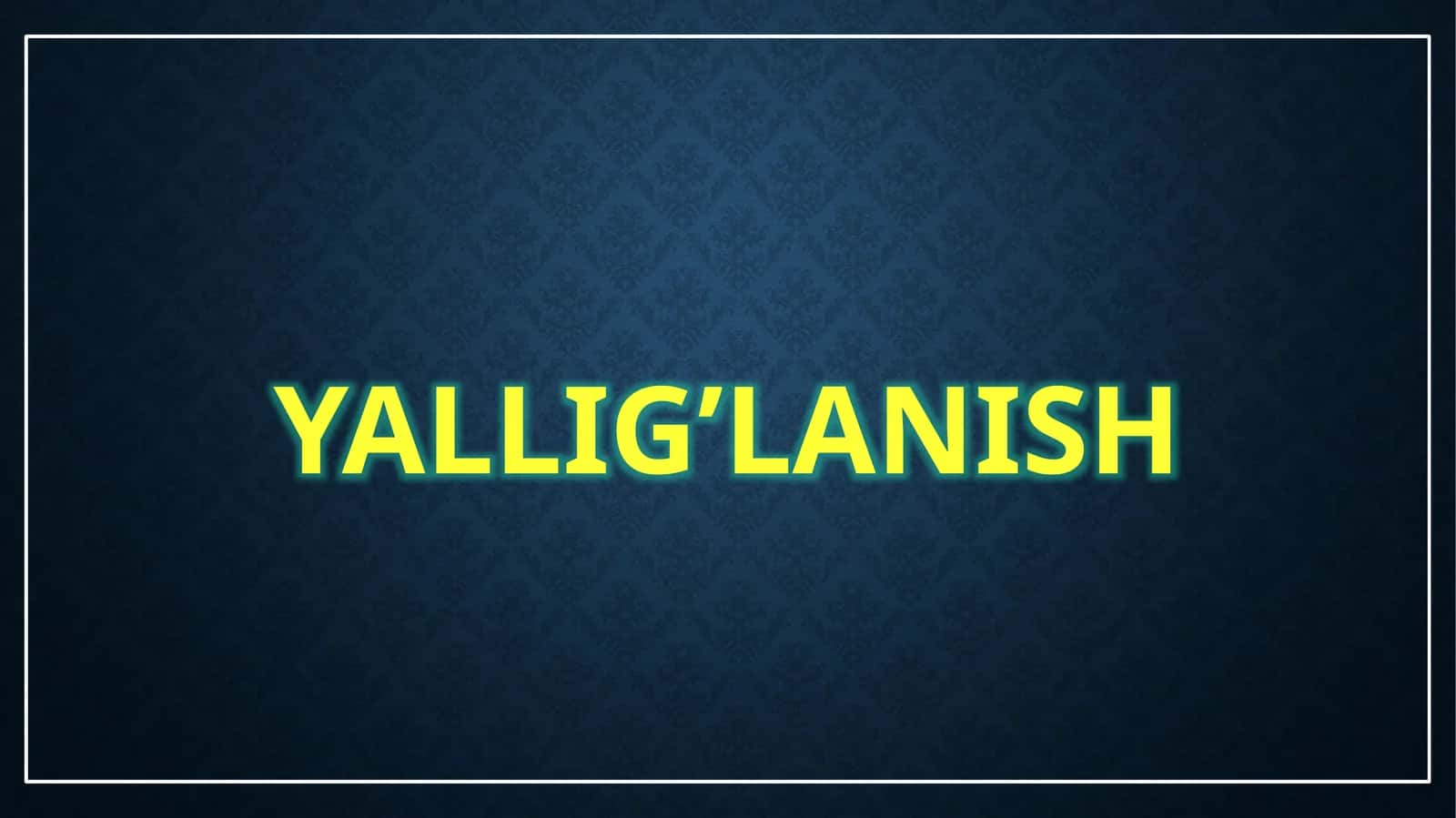 Yallig’lanish
