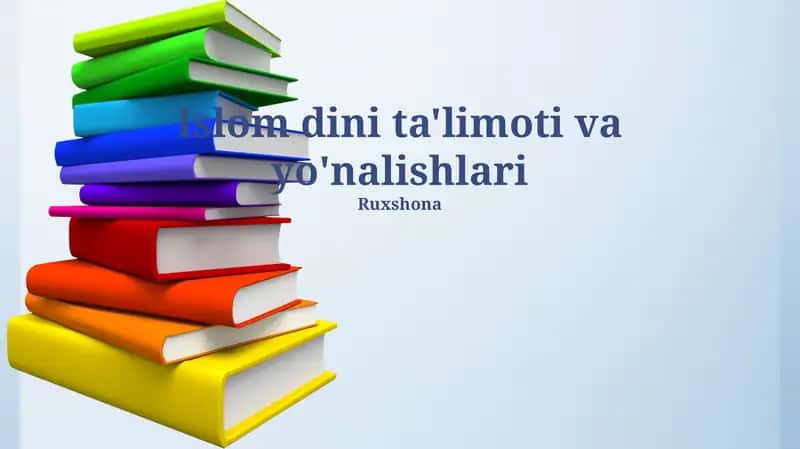 Islom dini ta'limoti va yo'nalishlari