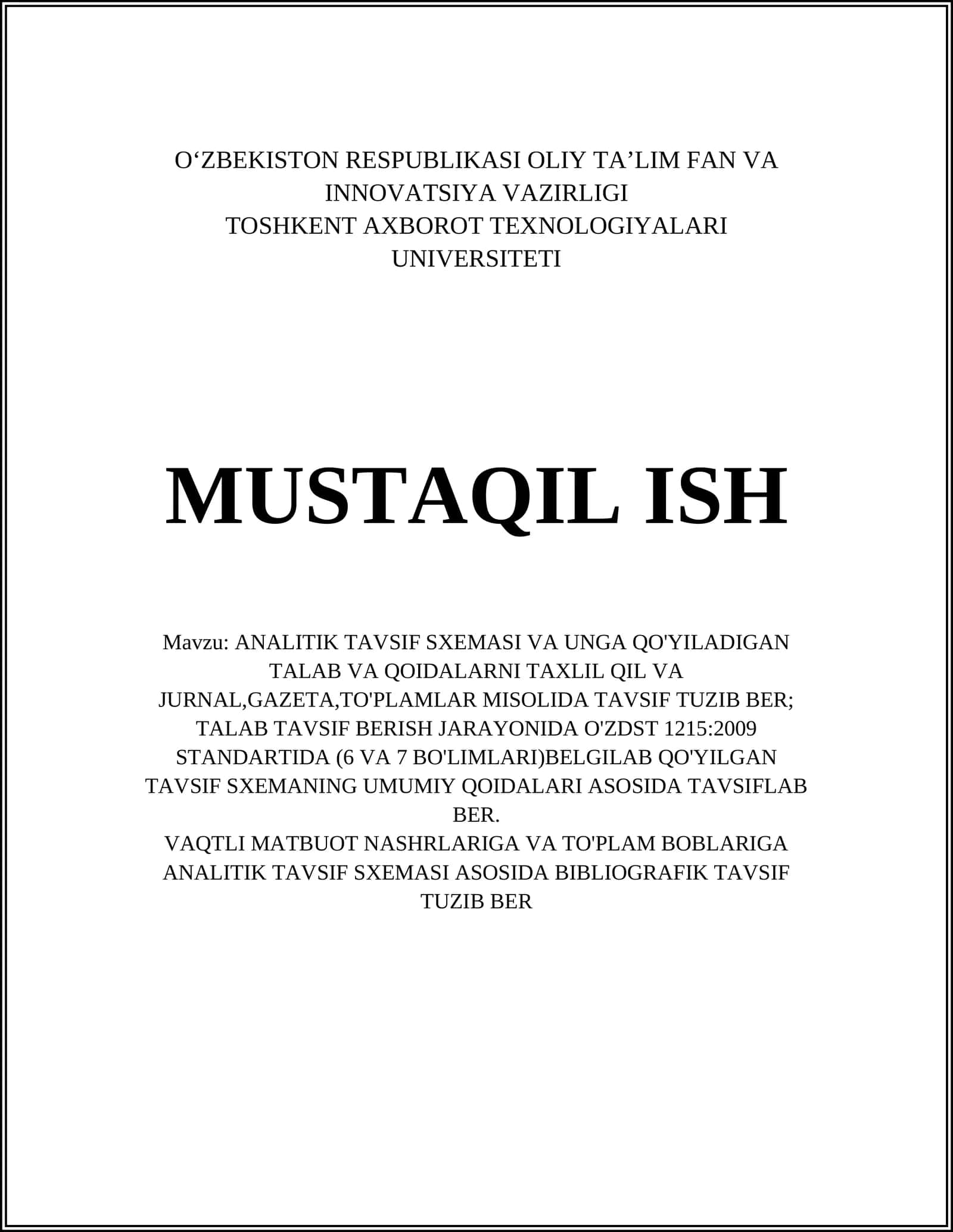 ANALITIK TAVSIF SXEMASI VA UNGA QO'YILADIGAN TALAB VA QOIDALARNI TAXLIL QIL VA JURNAL,GAZETA,TO'PLAMLAR MISOLIDA TAVSIF TUZIB BER