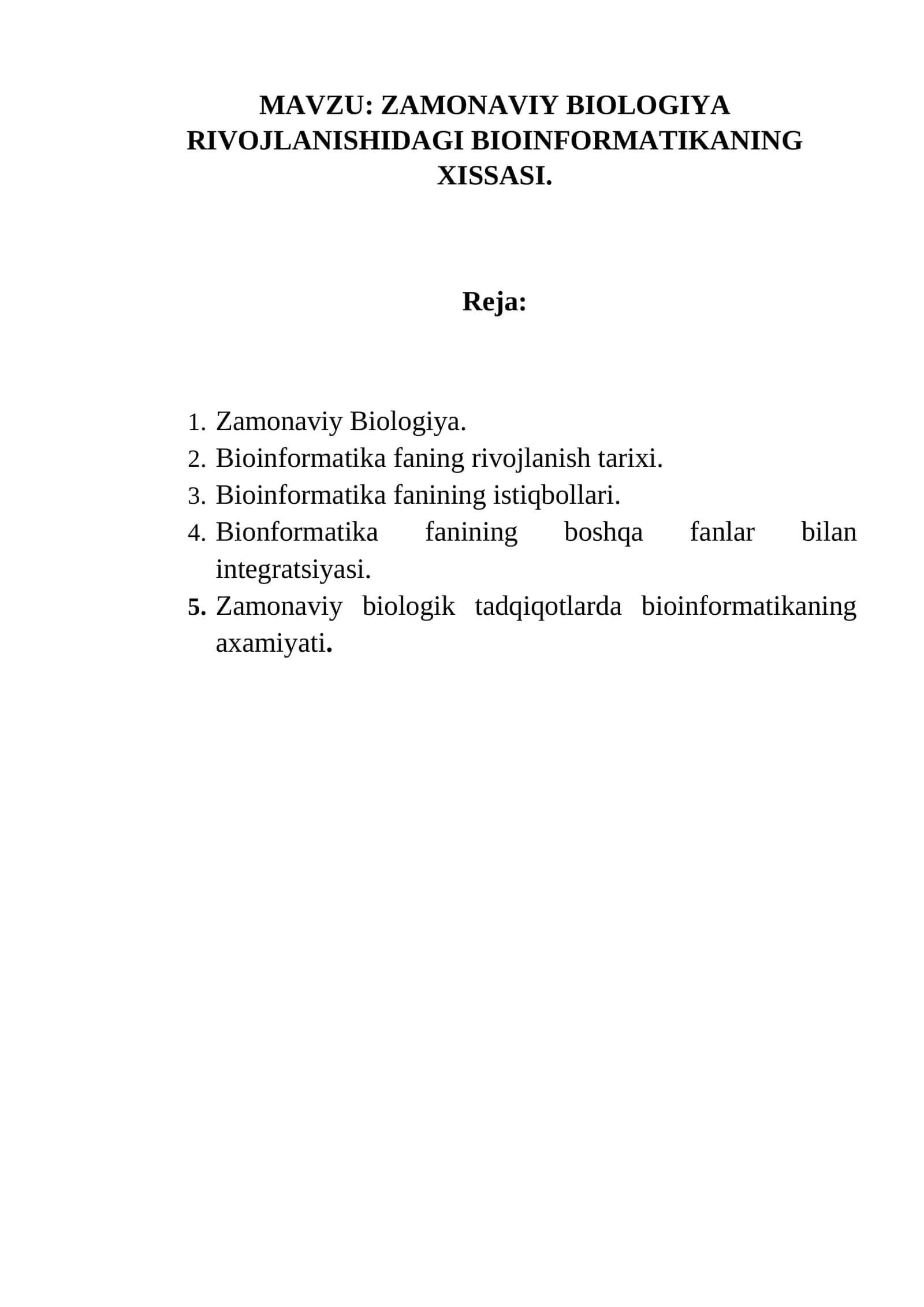 ZAMONAVIY BIOLOGIYA RIVOJLANISHIDAGI BIOINFORMATIKANING XISSASI
