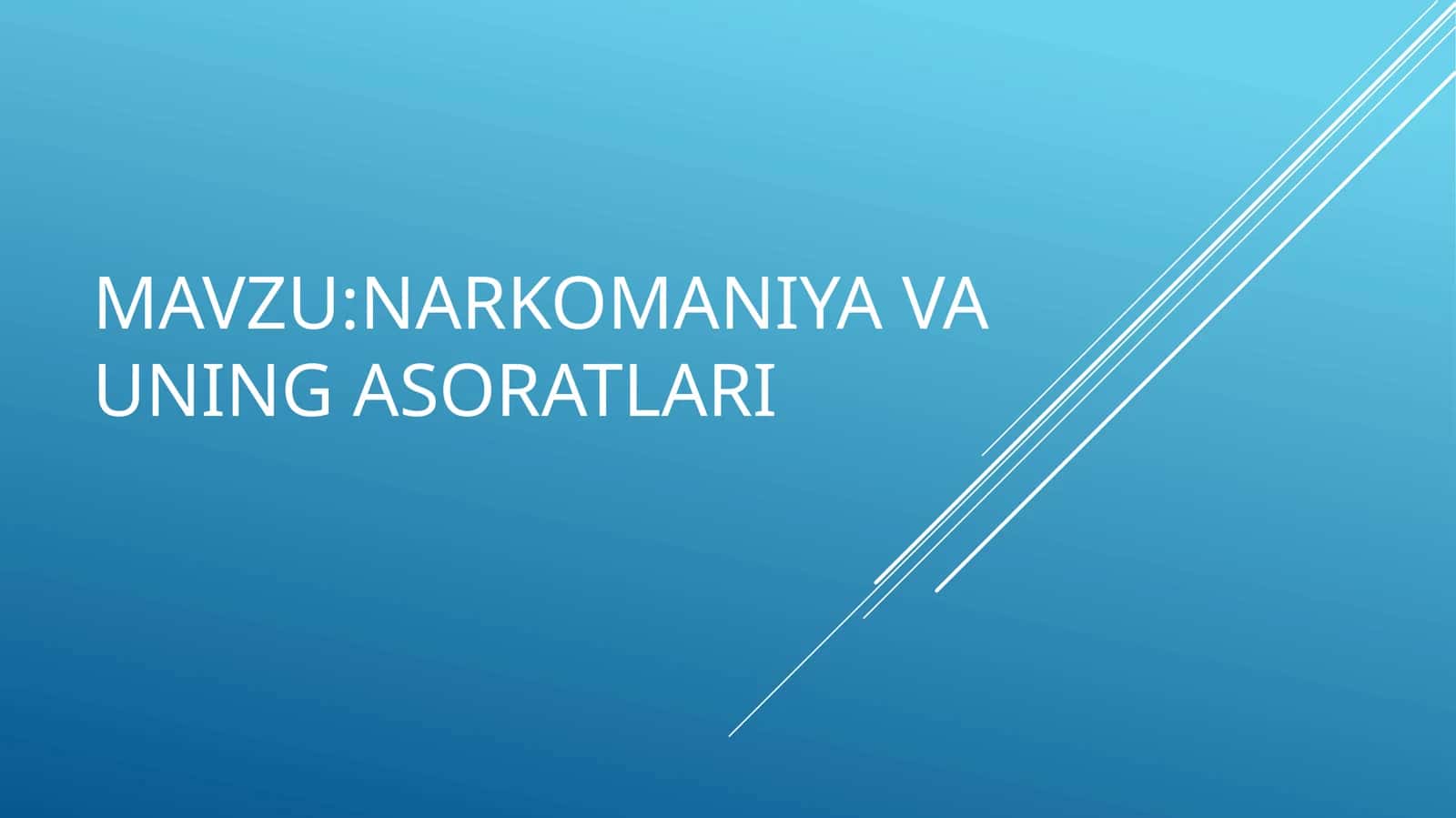 Narkomaniya va uning asoratlari